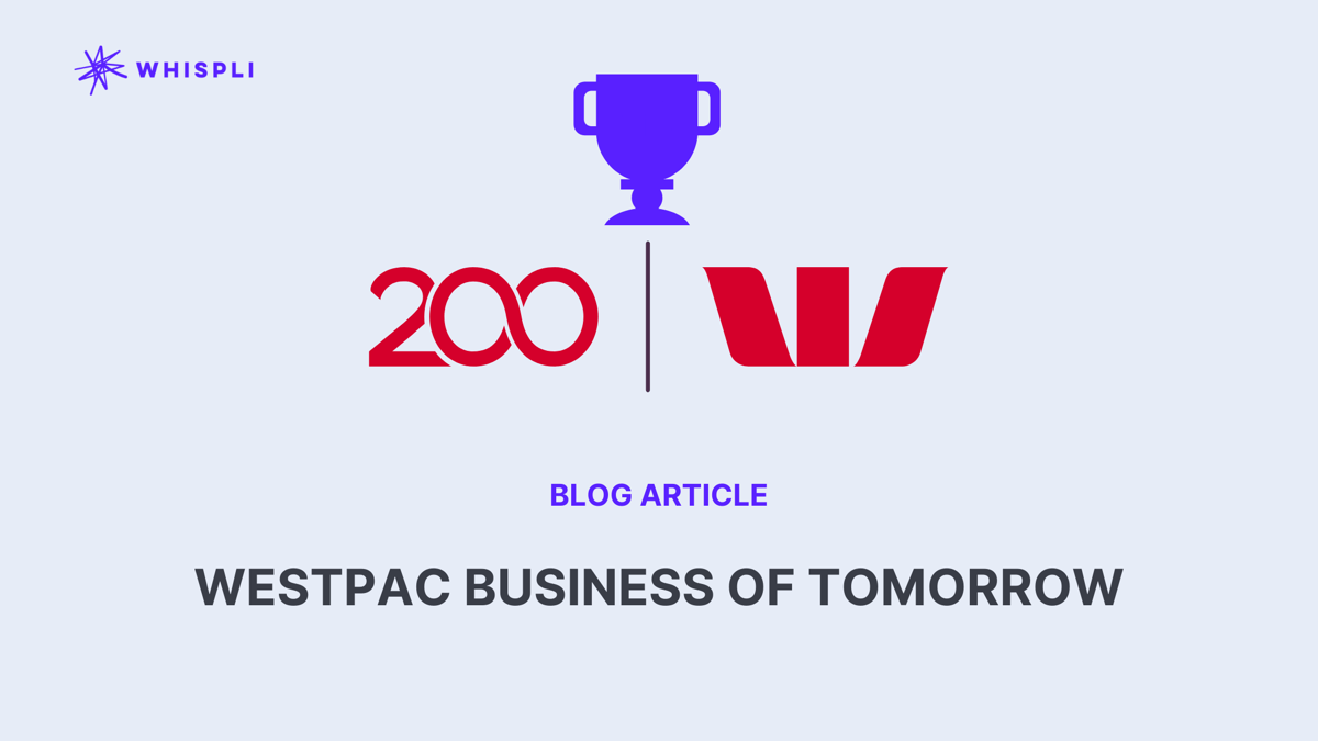 Westpac Business of Tomorrow - Whispli