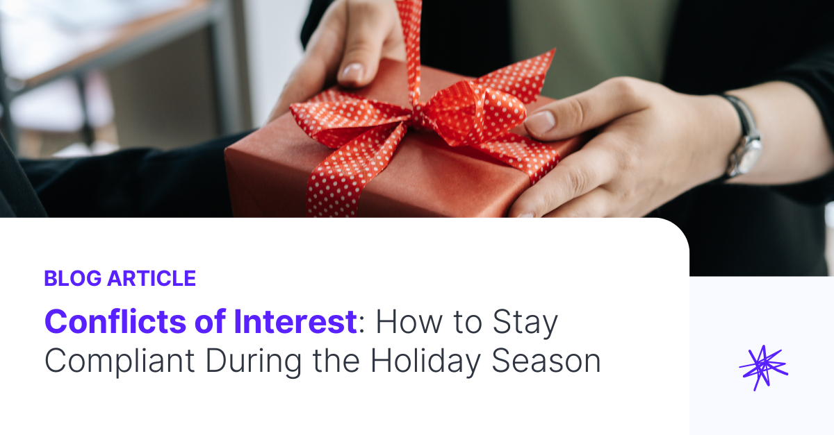 Gifts, Invitations and Conflicts of Interest: How to Stay Compliant During the Holiday Season