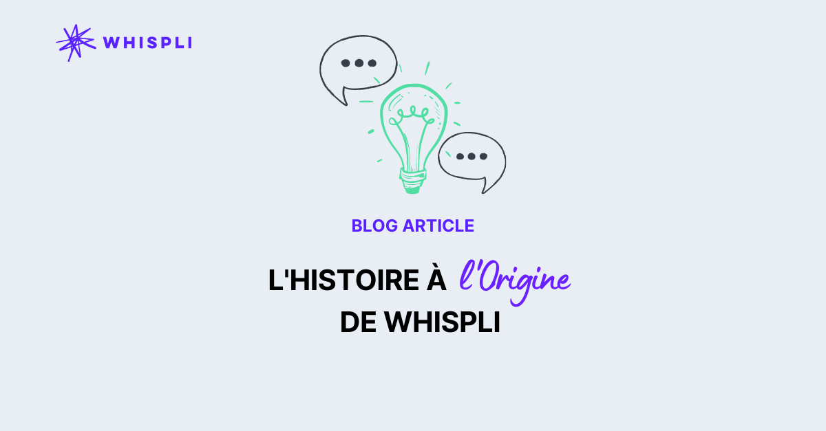 L'Histoire à l'Origine de Whispli