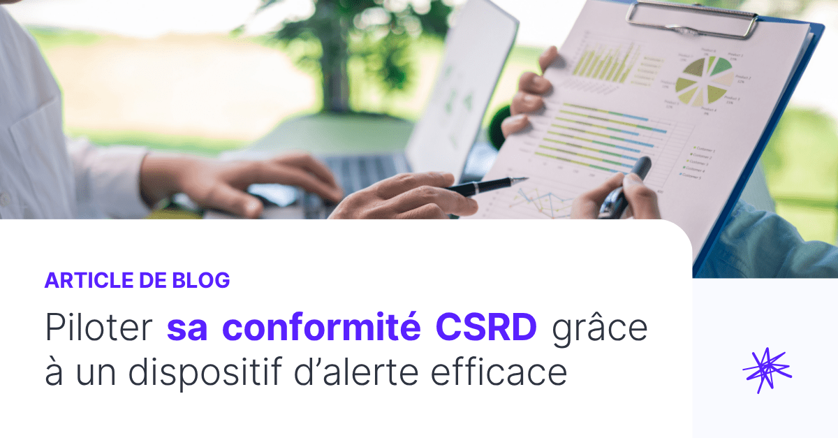 Piloter sa conformité CSRD grâce à un dispositif d’alerte efficace