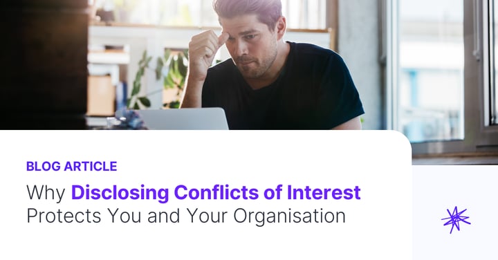 Why Disclosing Conflicts of Interest Protects You and Your Organisation